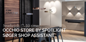Studiejob hos Occhio Store by Spotlight